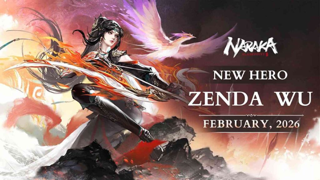New hero Zenda Wu releases in February 2026 according to Naraka Bladepoint 2026 roadmap